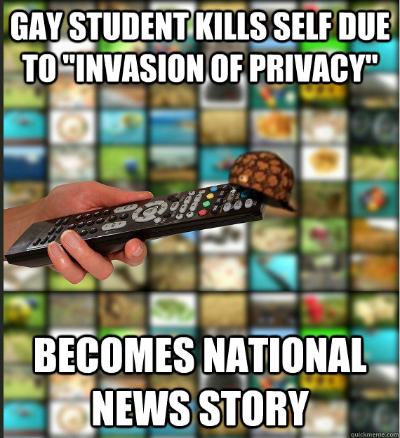 gay student kills self due to invasion of privacy becomes - Scumbag Media