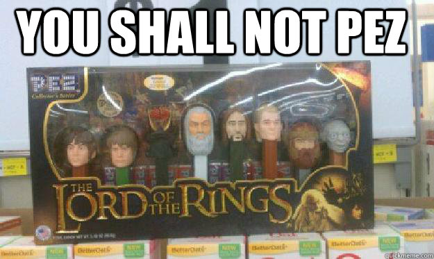 you shall not pez - shall not pez