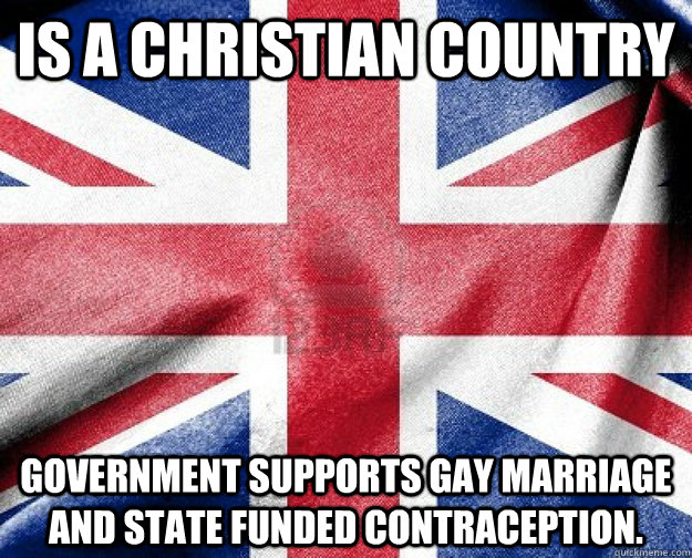 is a christian country government supports gay marriage and - Good Guy Great Britain
