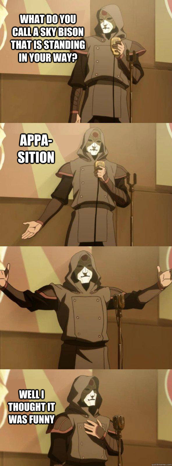 what do you call a sky bison that is standing in your way w - Bad Joke Amon