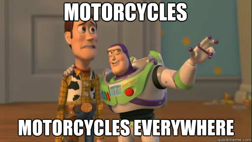 motorcycles motorcycles everywhere - Everywhere