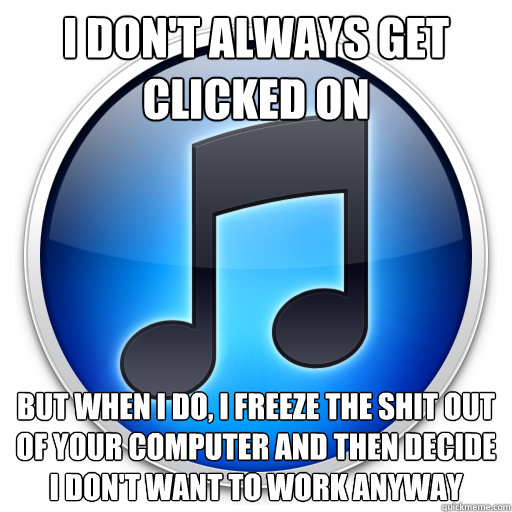i dont always get clicked on but when i do i freeze the sh -