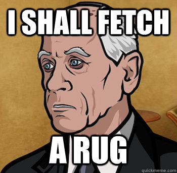 i shall fetch a rug - Woodhouse