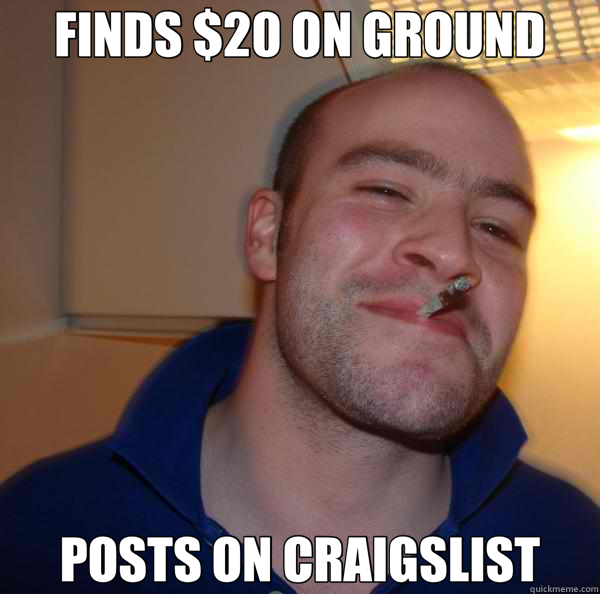 FINDS $20 ON GROUND POSTS ON CRAIGSLIST - Good Guy Greg