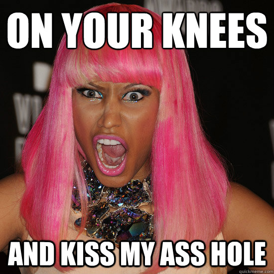 Kiss My Ass By Nicki Minaj 12