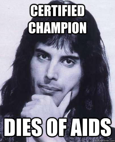 certified champion dies of aids - Good Guy Freddie Mercury