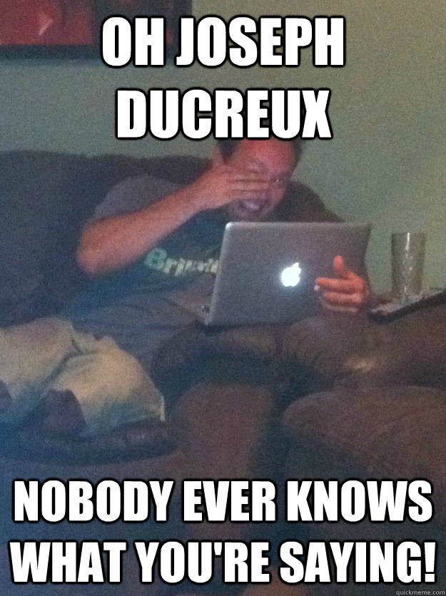 oh joseph ducreux nobody ever knows what youre saying - Meme-discovering dad walking dead