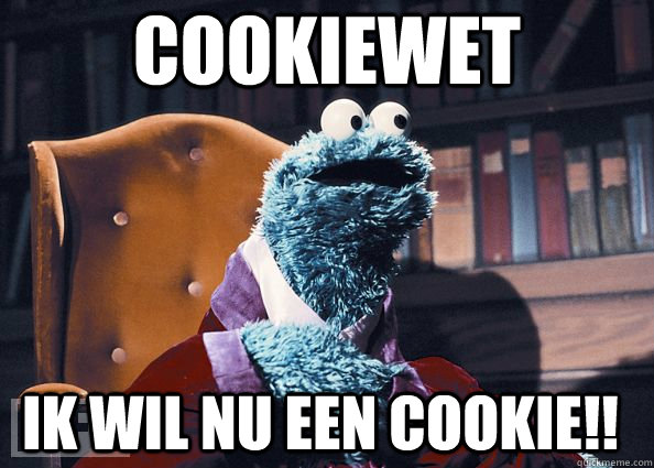 cookiewet ik wil nu een cookie - Cookie Monster