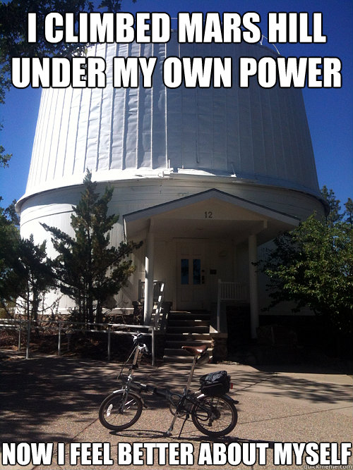 i climbed mars hill under my own power now i feel better abo - Mars Hill