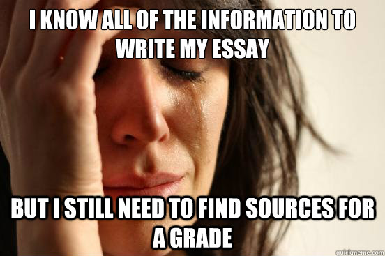 i know all of the information to write my essay but i still - First World Problems