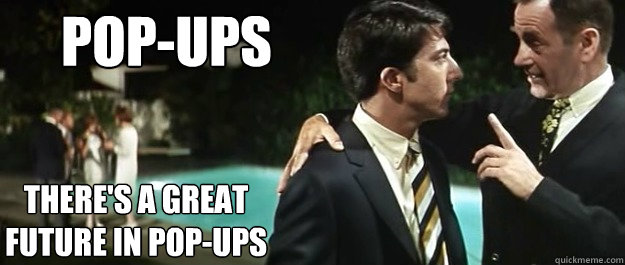 popups theres a great future in popups - One Word McGuire