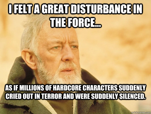 i felt a great disturbance in the force as if millions of - Obi Wan