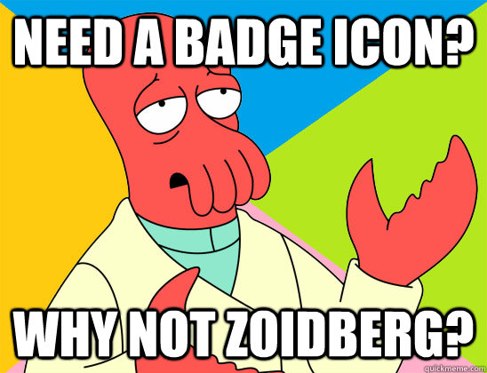 need a badge icon why not zoidberg - Futurama Zoidberg