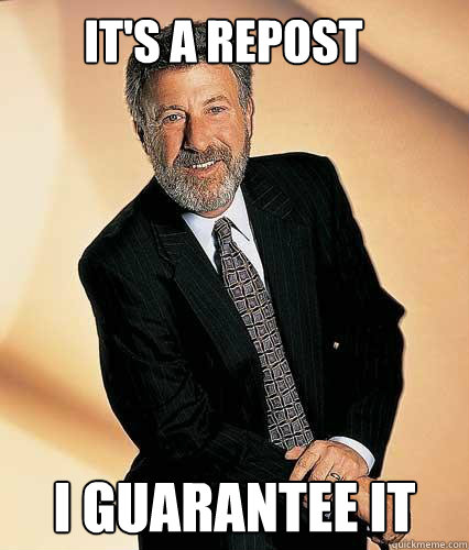 its a repost i guarantee it - pompous mens warehouse spokesman
