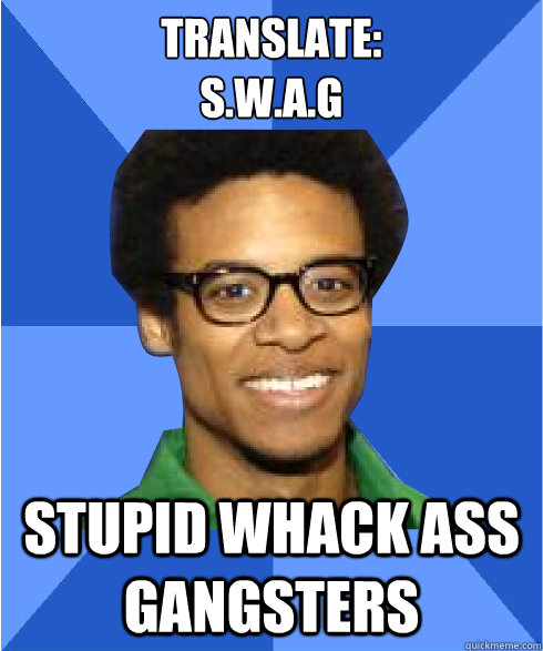 Stupid Swag