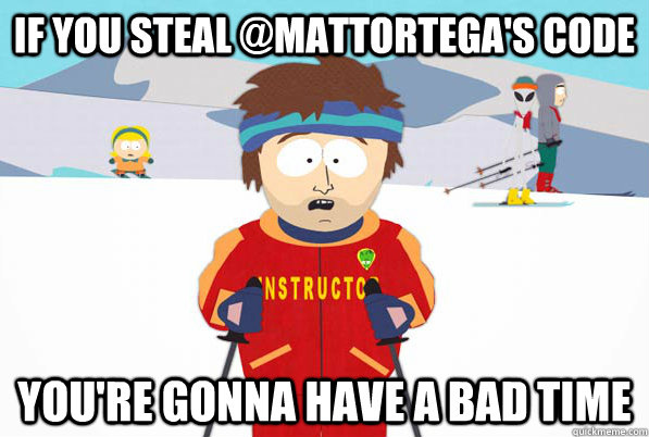 if you steal mattortegas code youre gonna have a bad time - South Park Youre Gonna Have a Bad Time