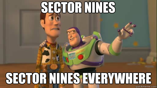sector nines sector nines everywhere - Everywhere