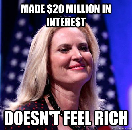 made 20 million in interest doesnt feel rich - Antoinette Romney