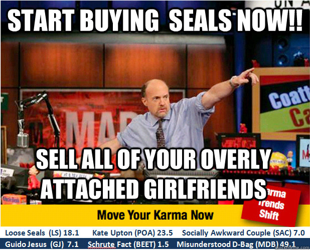 start buying seals now sell all of your overly attached g - Jim Kramer with updated ticker