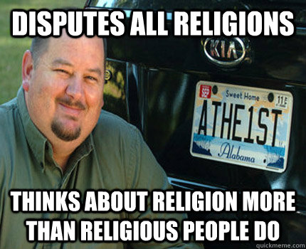 disputes all religions thinks about religion more than relig - American Atheist