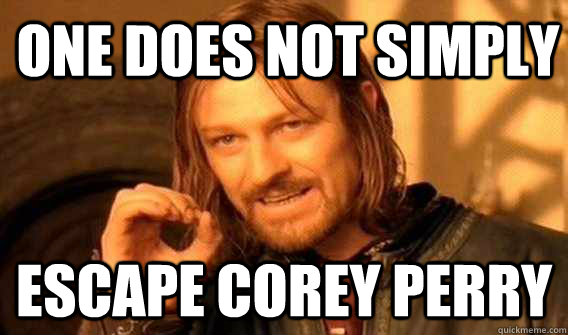 one does not simply escape corey perry - Lord of The Rings meme