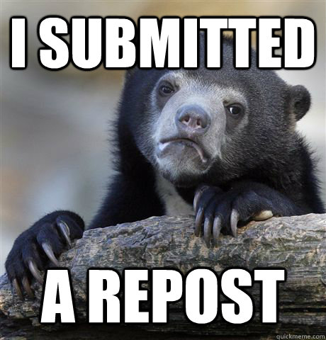 i submitted a repost - Confession Bear