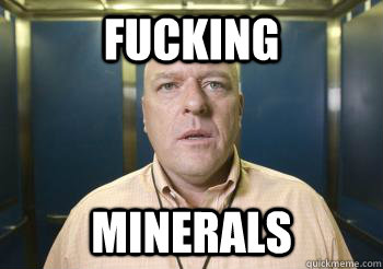 fucking minerals - Hank