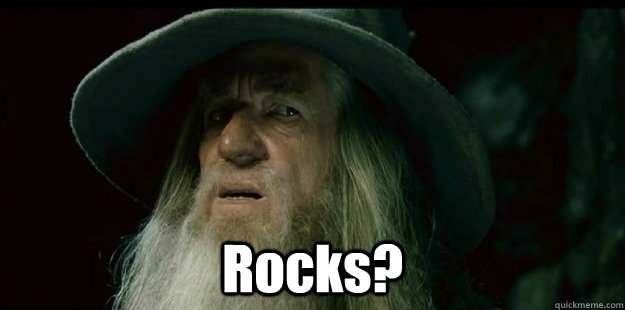rocks - I have no memory Gandalf