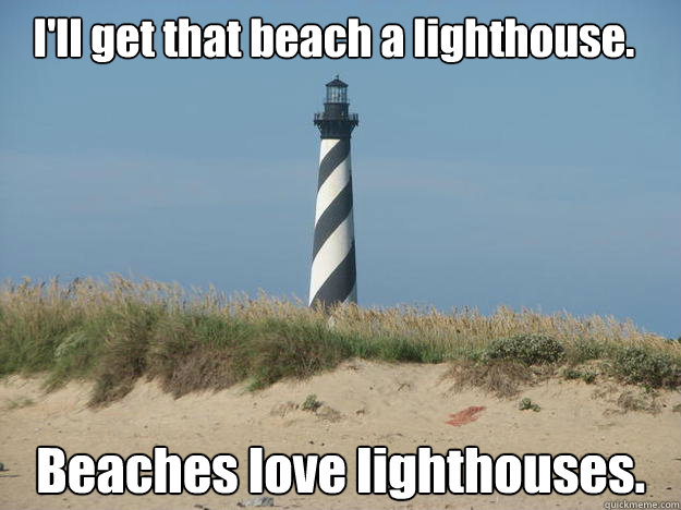 ill get that beach a lighthouse beaches love lighthouses -