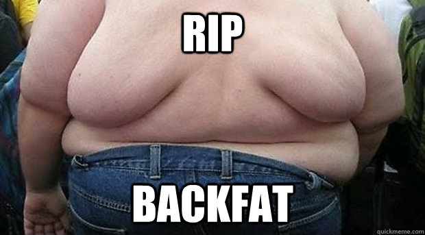 rip backfat -