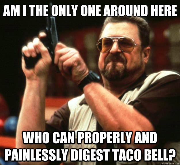 am i the only one around here who can properly and painlessl - Big Lebowski