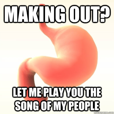 making out let me play you the song of my people - scumbag stomach