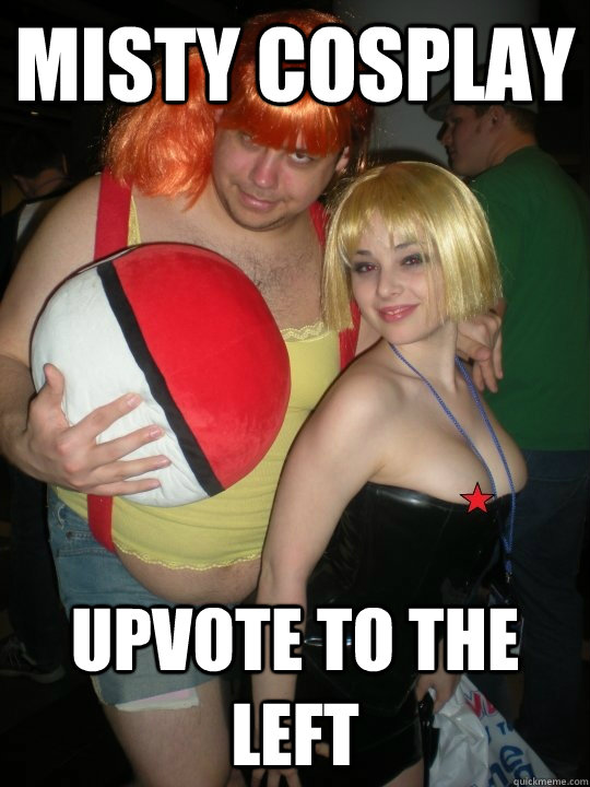misty cosplay upvote to the left -