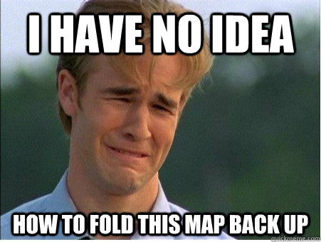 i have no idea how to fold this map back up - 1990s Problems