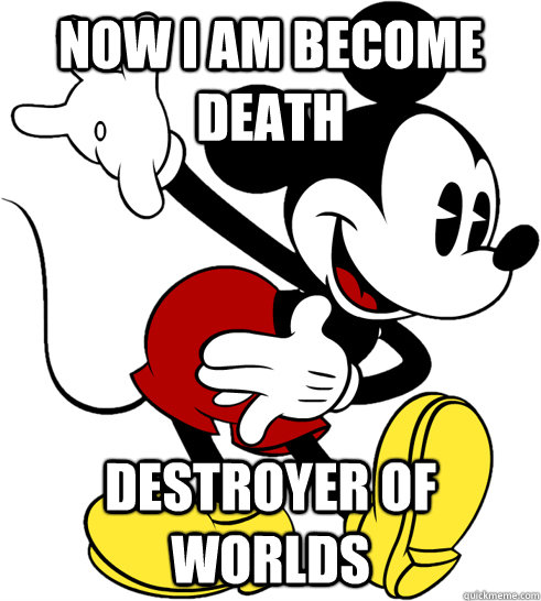now i am become death destroyer of worlds -