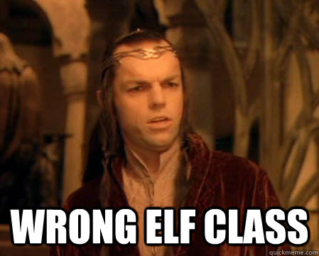 wrong elf class - Astounded Elrond