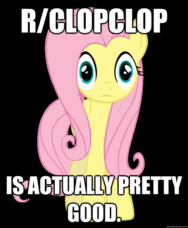 rclopclop is actually pretty good - Sudden Clarity Fluttershy