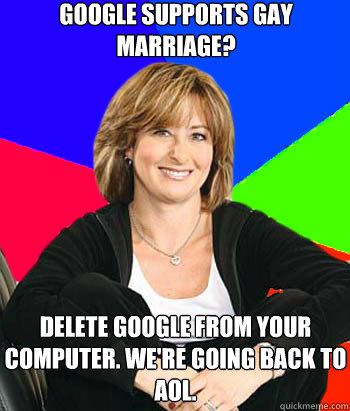 google supports gay marriage delete google from your comput - Sheltering Suburban Mom
