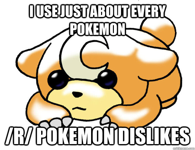 i use just about every pokemon r pokemon dislikes - Confession Teddiursa