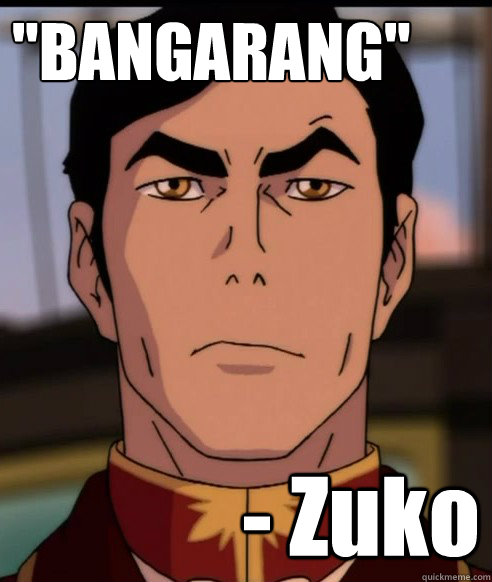 bangarang zuko -