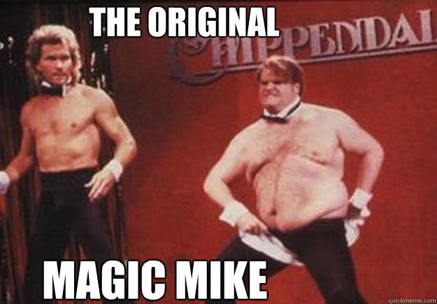 the original magic mike - Magic Mike