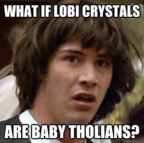 what if lobi crystals are baby tholians - Conspiracy Keanu