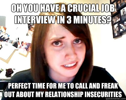 oh you have a crucial job interview in 3 minutes perfect ti -
