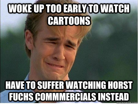 woke up too early to watch cartoons have to suffer watching - 1990s Problems