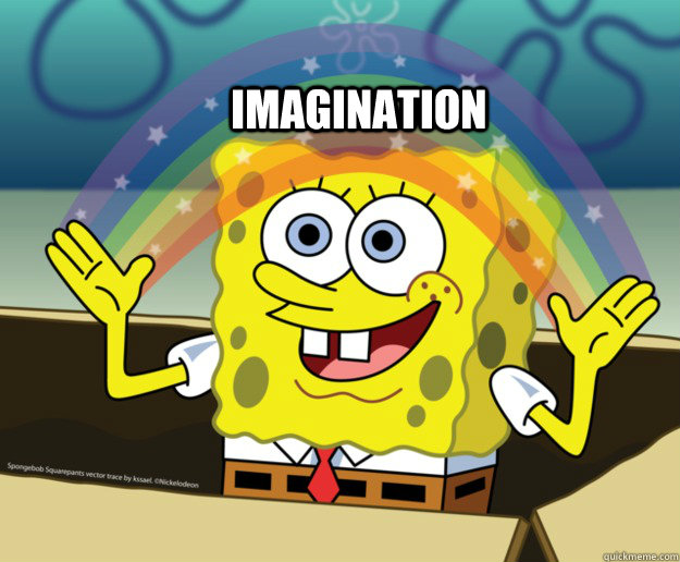 imagination - Spongebob Imagination