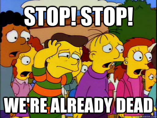 stop stop were already dead - Jays