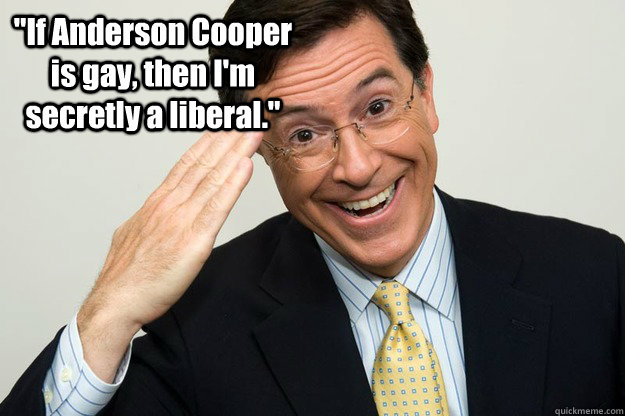 if anderson cooper is gay then im secretly a liberal -