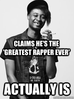 claims hes the greatest rapper ever actually is - Good Guy Danny Brown