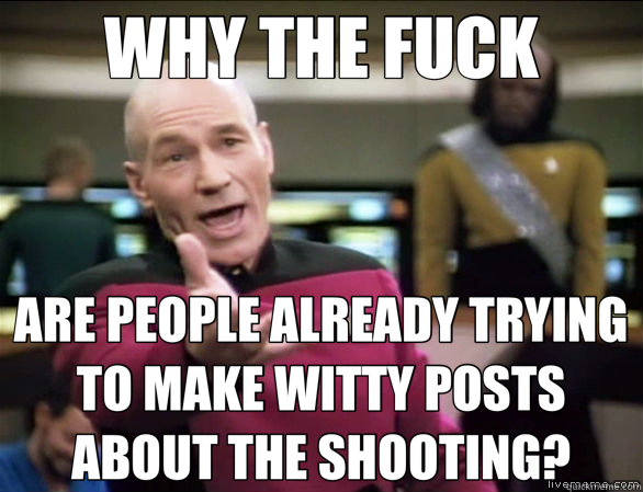 WHY THE FUCK ARE PEOPLE ALREADY TRYING TO MAKE WITTY POSTS A - Annoyed Picard HD