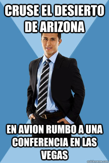 cruse el desierto de arizona en avion rumbo a una conferenci - Successful Mexican Guy